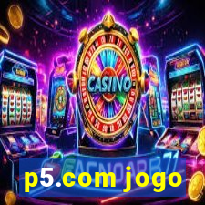 p5.com jogo